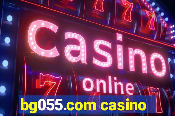 bg055.com casino